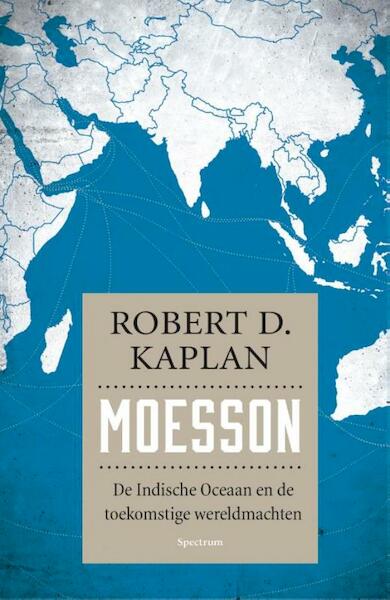 Moesson - Robert Kaplan (ISBN 9789049104641)
