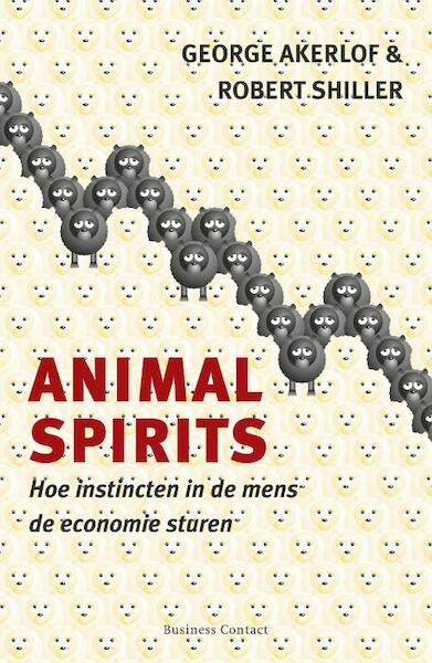 Animal Spirits - George Akerlof, Robert J. Shiller (ISBN 9789047003045)