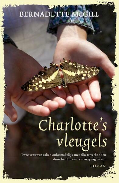 Charlotte's vleugels - Bernadette McGill (ISBN 9789032512477)