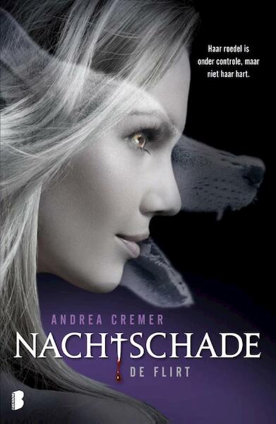 Nachtschade- de flirt - Andrea Cremer (ISBN 9789460232336)