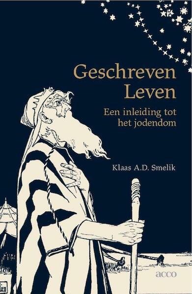 Geschreven leven - Klaas A.D. Smelik (ISBN 9789033486449)