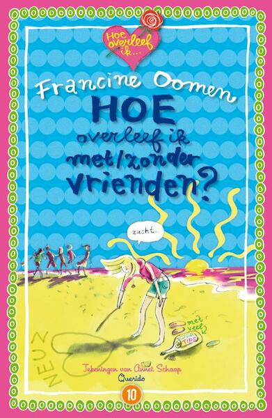 Hoe overleef ik met/zonder vrienden - Francine Oomen (ISBN 9789045113142)