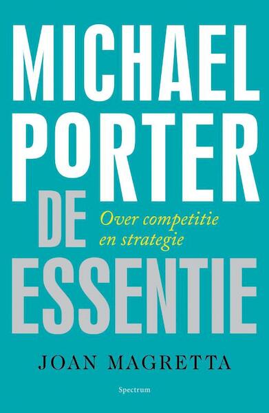 Michael Porter - Joan Magretta (ISBN 9789000305537)