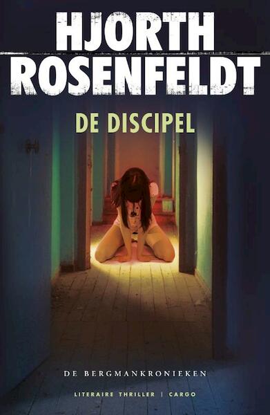 De discipel - Hjorth Rosenfeldt (ISBN 9789023470403)