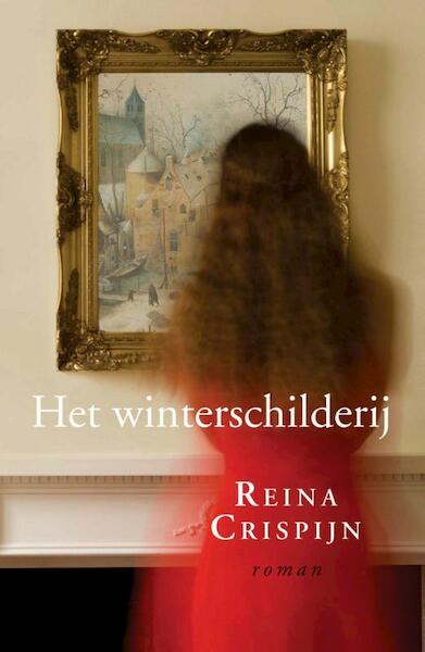 Het winterschilderij - Reina Crispijn (ISBN 9789059778351)