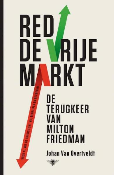 Red de vrije markt - Johan Van Overtveldt (ISBN 9789460421822)