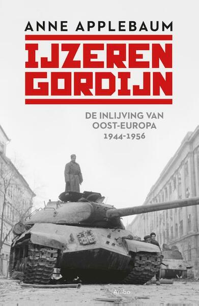 IJzeren gordijn - Anne Applebaum (ISBN 9789026326301)