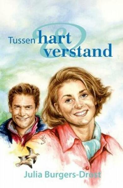 Tussen hart en verstand - Julia Burgers-Drost (ISBN 9789020531510)