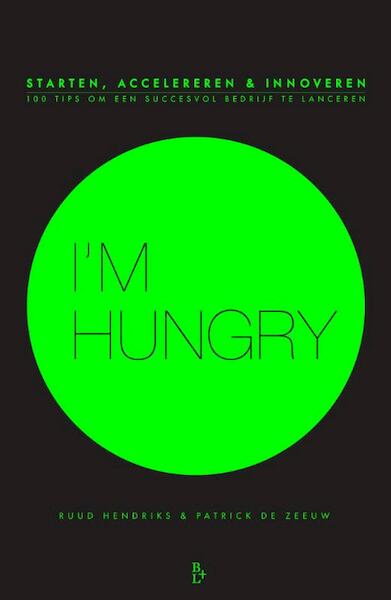 I'm hungry - Ruud Hendriks, Patrick de Zeeuw (ISBN 9789461561091)