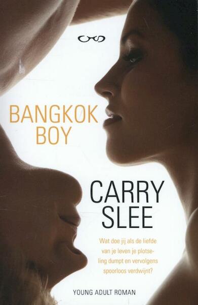 Bangkok boy - Carry Slee (ISBN 9789049930233)