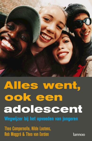 Alles went, ook een adolescent - T. Compernolle, (ISBN 9789020950502)