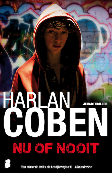 Nu of nooit - Harlan Coben (ISBN 9789022566183)