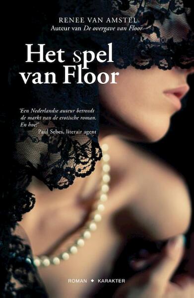 Het spel van Floor - Renee van Amstel (ISBN 9789045207216)