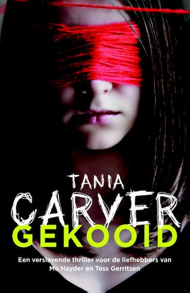 Gekooid - Tania Carver (ISBN 9789026132780)