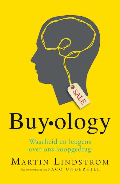 Buyology - Martin Lindstrom (ISBN 9789044968545)