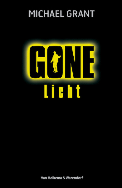 Gone 6 licht - Michael Grant (ISBN 9789000321308)