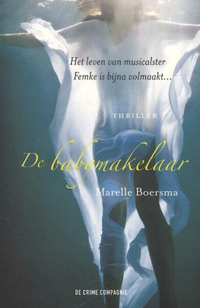 De babymakelaar - Marelle Boersma (ISBN 9789461090898)