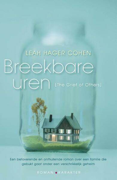 Breekbare uren - Leah Hager Cohen (ISBN 9789045203300)