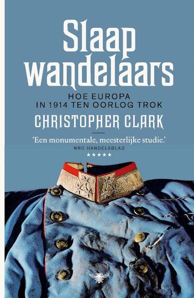Slaapwandelaars - Christopher Clark (ISBN 9789085425380)