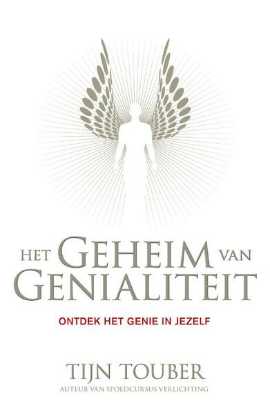 Het geheim van genialiteit - Tijn Touber (ISBN 9789400503045)