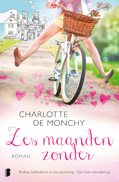 Zes maanden zonder - Charlotte de Monchy (ISBN 9789460239243)