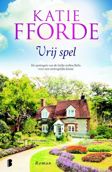 Vrij spel - Katie Fforde (ISBN 9789000332717)