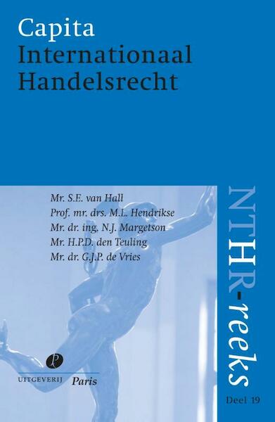 Capita internationaal handelsrecht - M.L. Hendrikse, N.J. Margetson, H.P.D. den Teuling, G.J.P. de Vries (ISBN 9789490962746)
