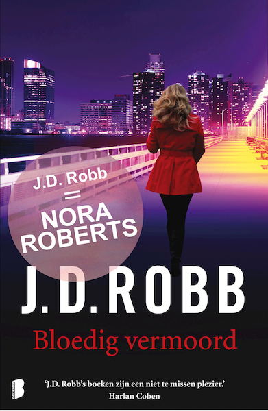Bloedig vermoord - J.D. Robb (ISBN 9789460239441)