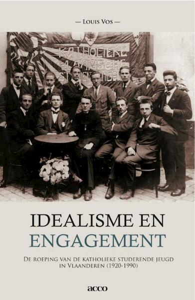 Idealisme en engagement - Louis Vos (ISBN 9789033488283)