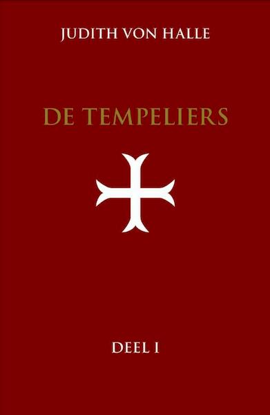 De tempeliers Deel 1 - Judith von Halle (ISBN 9789491748103)