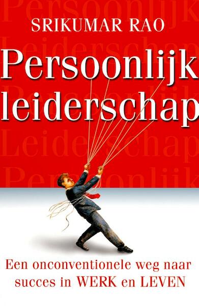 Persoonlijk leiderschap - Srikumar Rao (ISBN 9789022544266)