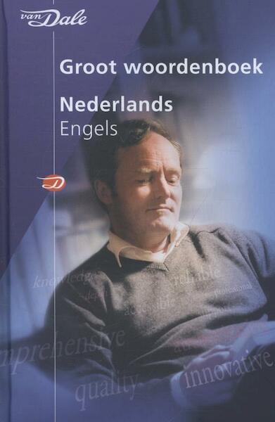 Van Dale Groot woordenboek Nederlands-Engels - (ISBN 9789460771811)
