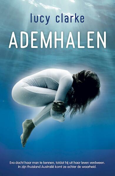 Ademhalen - Lucy Clarke (ISBN 9789044968477)