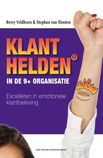 Klanthelden in de 9 + organisatie - Berry Veldhoen, Stephan van Slooten (ISBN 9789089652256)