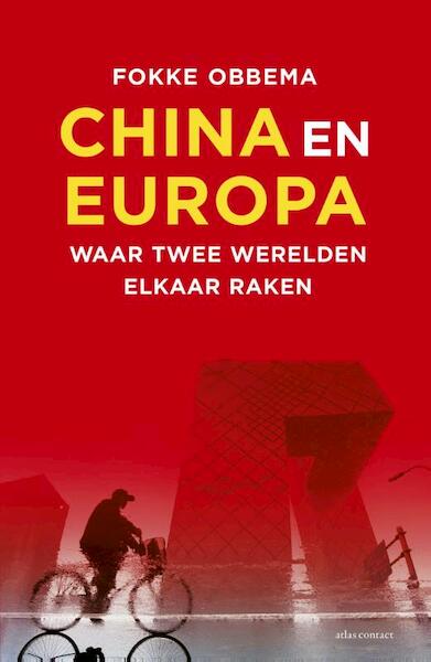 China en Europa - Fokke Obbema (ISBN 9789047007654)