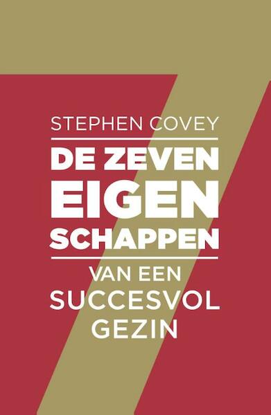 De zeven eigenschappen van een succesvol gezin - Stephen R. Covey (ISBN 9789047007333)