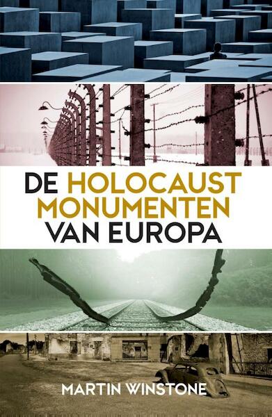 De holocaustmonumenten van Europa - Martin Winstone (ISBN 9789045317175)