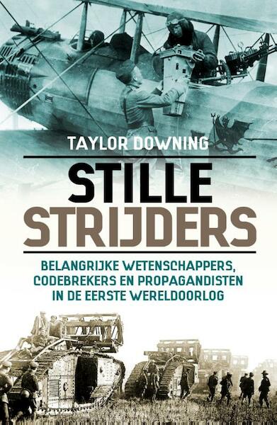 Stille strijders - Taylor Downing (ISBN 9789045316864)