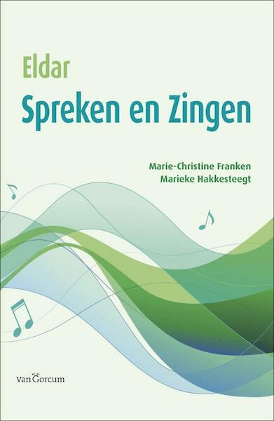 Eldar spreken en zingen - A.M. Eldar, Marie-Christine Franken, Marieke Hakkesteegt (ISBN 9789023252689)