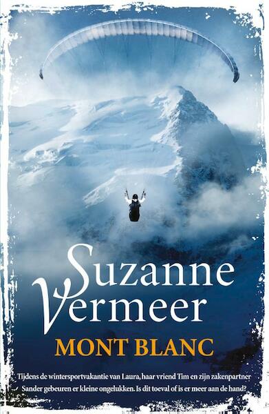 Mont blanc - Suzanne Vermeer (ISBN 9789400504707)