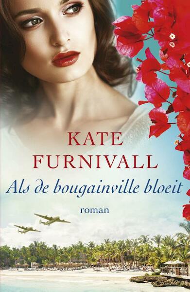 Als de bougainville bloeit - Kate Furnivall (ISBN 9789022572184)