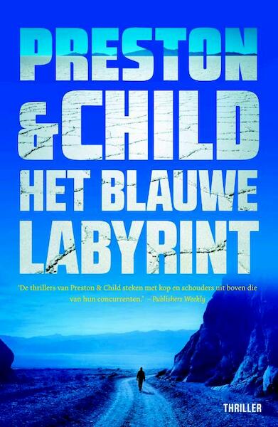 Het blauwe labyrint - Preston & Child (ISBN 9789024566914)