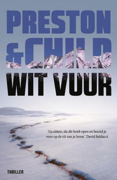 Wit vuur - Preston & Child (ISBN 9789021016276)