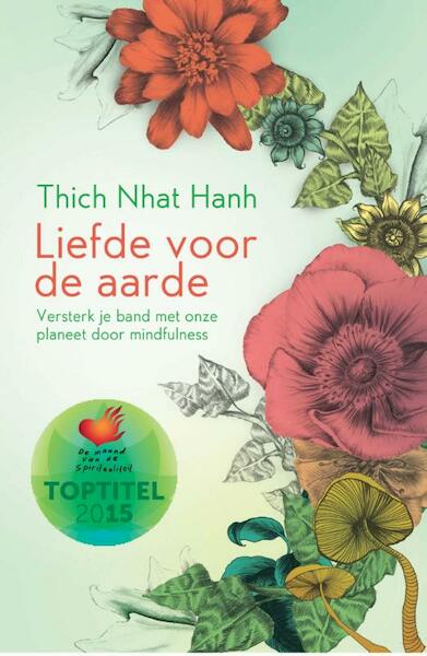Liefde voor de aarde - Thich Nhat Hanh (ISBN 9789045317373)