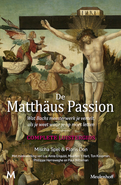 De matthäus Passion - Mischa Spel, Floris Don (ISBN 9789029090872)