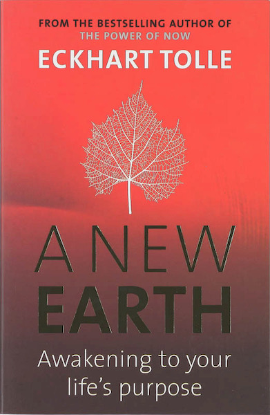 New Earth, A - Eckhart Tolle (ISBN 9780141027593)