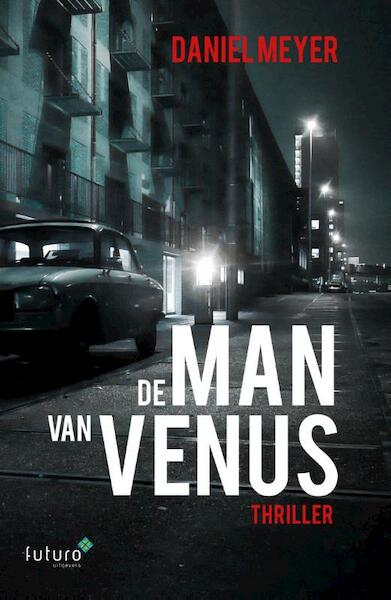 De man van Venus - Daniel Meyer (ISBN 9789492221223)