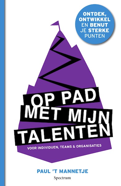 Op pad met mijn talenten - Paul 't Mannetje (ISBN 9789000348329)