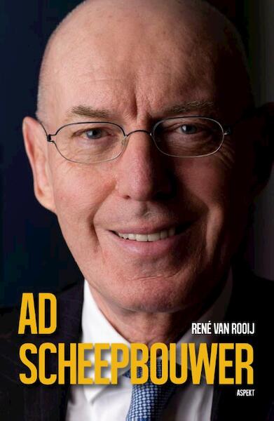 Ad Scheepbouwer - René van Rooij (ISBN 9789461538277)
