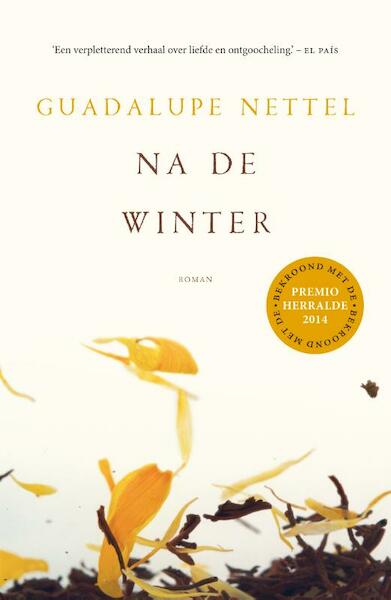 Na de winter - Guadalupe Nettel (ISBN 9789056725457)